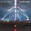 Madison Mars - Album Future Is Now