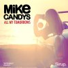Mike Candys - Album All My Tomorrows