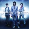 Jonas Brothers - Album Burnin' Up/ When You Look Me In The Eyes