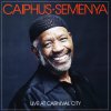 Caiphus Semenya - Album Live at Carnival City