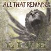 All That Remains - Album All That Remains: Live