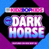 KIDZ BOP Kids - Album Dark Horse