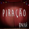 Paula Fernandes - Album Piração
