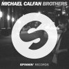 Michael Calfan - Album Brothers
