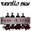 Vanilla Sky - Album Punk Is Dead