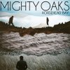 Mighty Oaks - Album Horsehead Bay