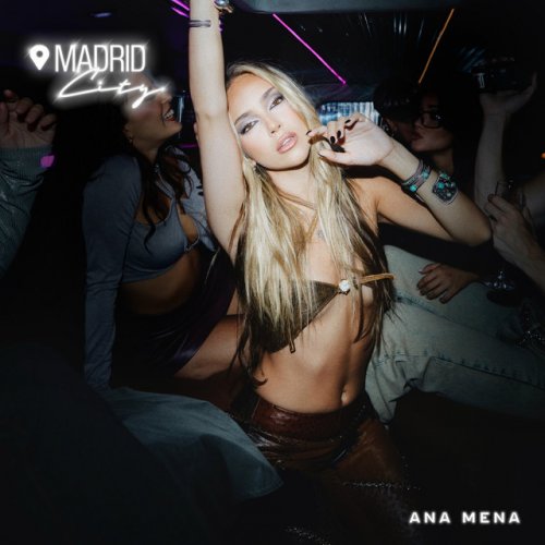 Letra De Ana Mena Madrid City Extended Version Musixmatch