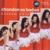 Anupam Amod - Album Chandan Sa Badan