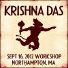 Krishna Das - Album Live Workshop in Northampton, MA - 09/16/2012