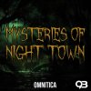 Omnitica - Album Mysteries Of Night Town