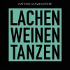 Matthias Schweighöfer - Album Lachen Weinen Tanzen