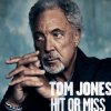 Tom Jones - Album Hit Or Miss (Radio Version)