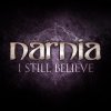 Narnia - Album I Still Believe