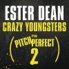 Ester Dean - Album Crazy Youngsters (From 