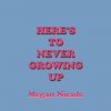 Megan Nicole - Album Here’s To Never Growing Up (originally by Avril Lavigne)