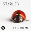 Starley - Album Call On Me