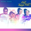 Neon Trees - Album First Things First