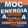DJ Trakmajster - Album Moc Energia (Slayback Club Mix)