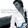 Carlos Baute - Album Nada se compara a ti
