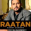 Garry Sandhu - Album Raatan