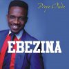 Preye Odede - Album Ebezina