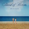 Band of Horses - Album In A Drawer