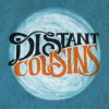Distant Cousins - Album Distant Cousins