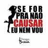 Thiago Brava - Album Se For pra Não Causar Eu Nem Vou