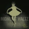 The Slow Show - Album Midnight Waltz