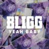 Bligg - Album Yeah Baby
