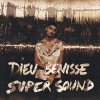Sneazzy - Album Dieu bénisse Supersound