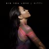 Sitti - Album Bid You Love