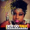 Kefee - Album Dem Go Talk