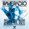 Rave Radio - Album Turn Me Out