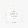 Kari Jobe - Album The Cause Of Christ
