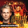 Tobee - Album Jetzt ist der Teufel los (Tanzen durch die Nacht Fan-Mix Mulle vom Berg)