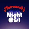 Metronomy - Album Night Owl