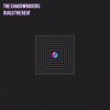 The Shadowboxers - Album Build The Beat - Single