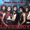 Loverboy - Album Some Like It Hot