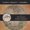 Hillsong Global Project - Album Global Project Español (with Marcos Witt, Marco Barrientos, Marcela Gandara and Alex Campos)