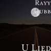 Rayy Dubb - Album U Lied