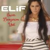 Elif - Album Eşim Benzerim Yok