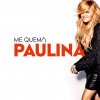 Paulina Rubio - Album Me Quema