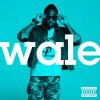 Wale - Album Wale