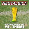 Nestalgica - Album Nintendo World Cup: Versus Theme