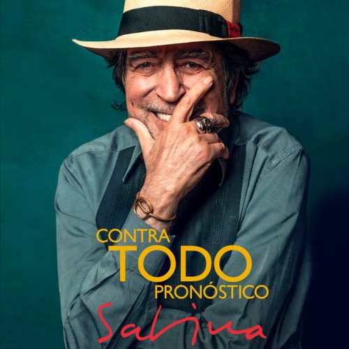 Joaquín Sabina Contra Todo Pronóstico Lyrics Musixmatch