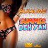 Alkaline - Album Summer Deh Yah - Single