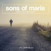 Sons of Maria - Album Take It to the Beat