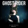 Ghost Rider - Album In One Breath