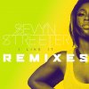 Sevyn Streeter - Album I Like It Remixes